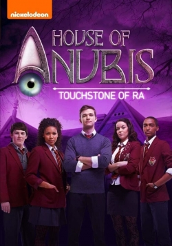 Watch House of Anubis: The Touchstone of Ra movies online free