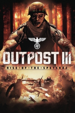 Watch Outpost: Rise of the Spetsnaz movies online free