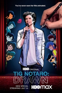 Watch Tig Notaro: Drawn movies online free