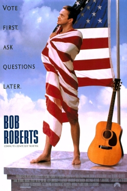 Watch Bob Roberts movies online free