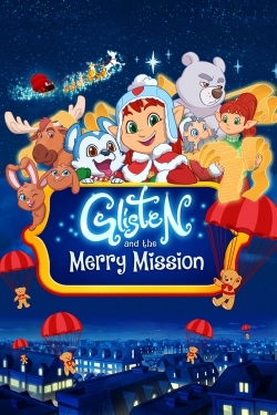 Watch Glisten and the Merry Mission movies online free