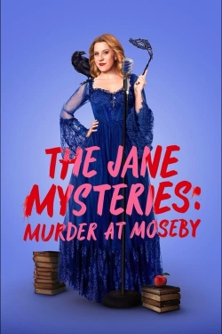 Watch The Jane Mysteries: Murder at Moseby movies online free