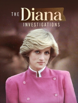 Watch The Diana Investigations movies online free