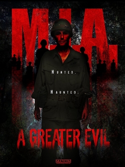 Watch M.I.A. A Greater Evil movies online free