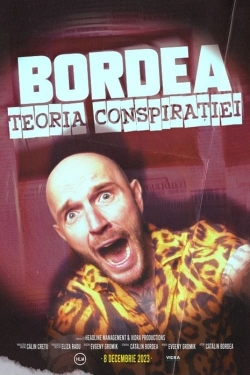 Watch BORDEA: Teoria conspirației movies online free