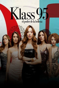 Watch KLASS 95: The Power of Beauty movies online free