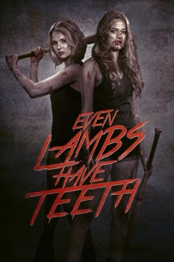 Watch Even Lambs Have Teeth movies online free