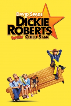 Watch Dickie Roberts: Former Child Star movies online free