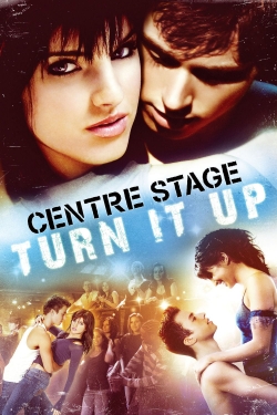 Watch Center Stage : Turn It Up movies online free