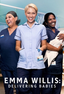 Watch Emma Willis: Delivering Babies movies online free