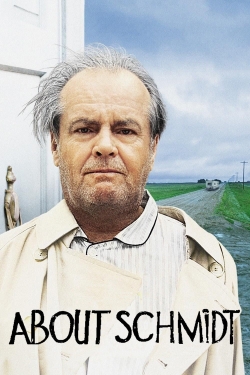 Watch About Schmidt movies online free