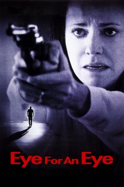 Watch Eye for an Eye movies online free