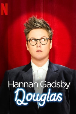 Watch Hannah Gadsby: Douglas movies online free