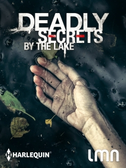 Watch Deadly Secrets by the Lake movies online free