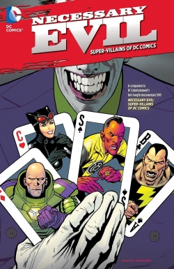 Watch Necessary Evil: Super-Villains of DC Comics movies online free