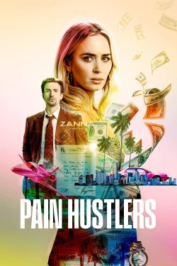 Watch Pain Hustlers movies online free