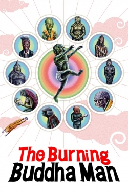 Watch The Burning Buddha Man movies online free