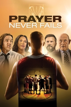 Watch Prayer Never Fails movies online free