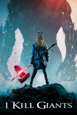 Watch I Kill Giants movies online free