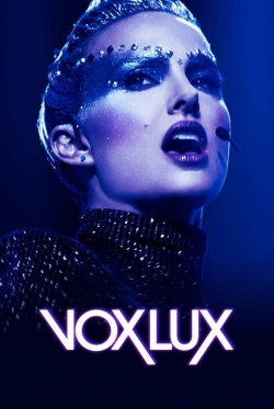 Watch Vox Lux movies online free