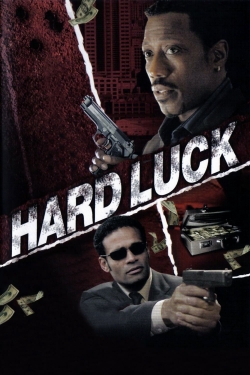 Watch Hard Luck movies online free