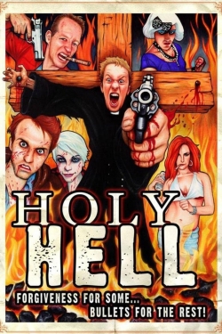 Watch Holy Hell movies online free