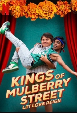 Watch Kings of Mulberry Street: Let Love Reign movies online free