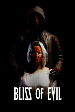 Watch Bliss of Evil movies online free