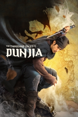 Watch The Thousand Faces of Dunjia movies online free