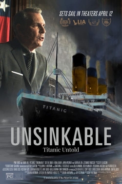 Watch Unsinkable: Titanic Untold movies online free