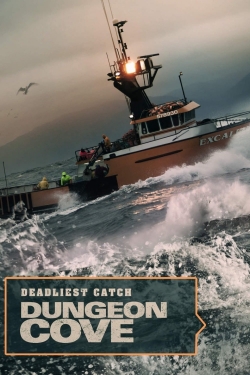 Watch Deadliest Catch: Dungeon Cove movies online free