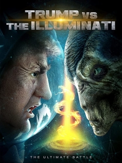 Watch Trump vs the Illuminati movies online free