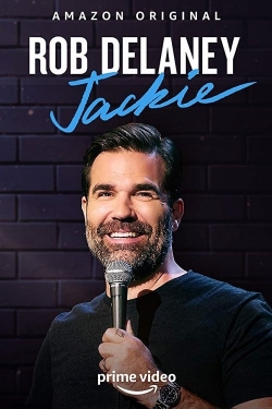 Watch Rob Delaney: Jackie movies online free