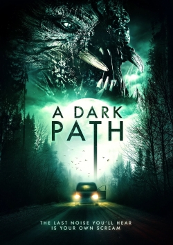 Watch A Dark Path movies online free