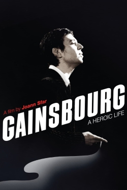 Watch Gainsbourg: A Heroic Life movies online free