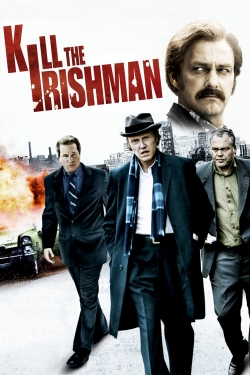 Watch Kill the Irishman movies online free