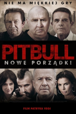 Watch Pitbull. New Order movies online free