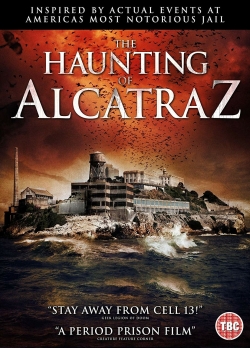 Watch The Haunting of Alcatraz movies online free