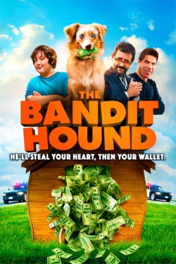 Watch The Bandit Hound movies online free