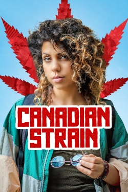 Watch Canadian Strain movies online free