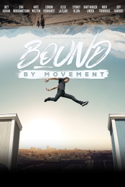 Watch Bound By Movement movies online free