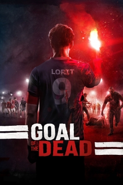 Watch Goal of the Dead movies online free