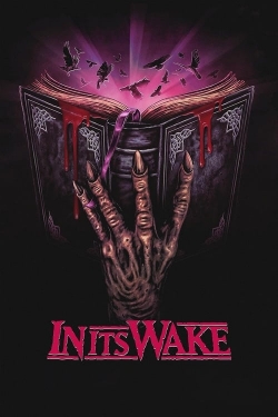 Watch In Its Wake movies online free