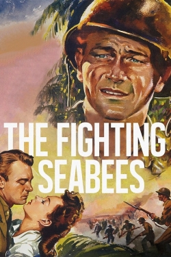 Watch The Fighting Seabees movies online free