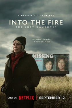 Watch Into the Fire: The Lost Daughter movies online free