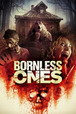 Watch Bornless Ones movies online free