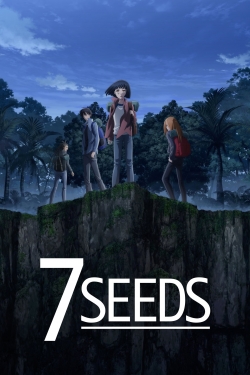 Watch 7SEEDS movies online free