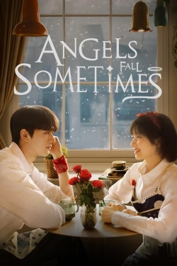 Watch Angels Fall Sometimes movies online free