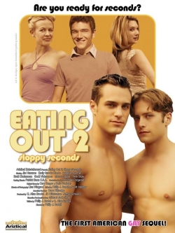 Watch Eating Out 2: Sloppy Seconds movies online free