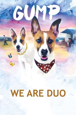 Watch Gump – We Are Duo movies online free